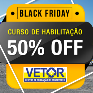 Black Friday Habilitação 50% de Desconto
