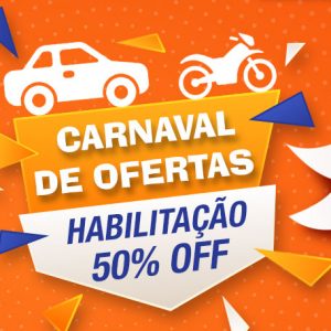 Carnaval de ofertas com a auto escola pela metade do preço. Aproveite!!!